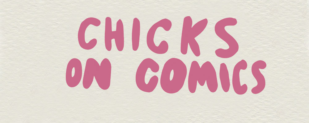 Chicks On Comics