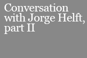 Fundamental Aspects Conversation with Jorge Helft, part II