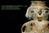 Arte Originario del Siglo II ac - X dc - Coleccin Arqueolgica de la Cancillera Argentina
